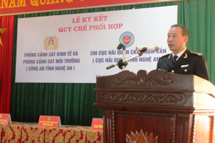 Ông Chu Quang Hải, Phó Cục trưởng Cục Hải quan Nghệ An phát biểu tại lễ ký kết quy chế phối hợp 