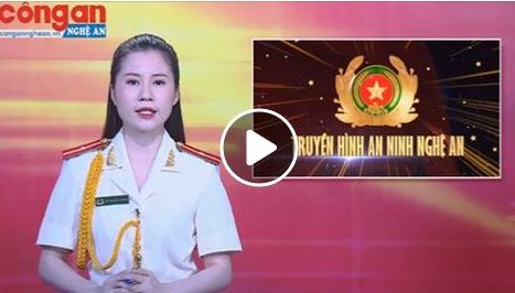 Trang Truyền hình An ninh Nghệ An ngày 24/7/2019
