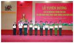 Tuyên dương các tập thể, cá nhân đạt thành tích xuất sắc trong công tác, chiến đấu và đạt thành tích cao tại các cuộc thi, hội thi, hội diễn