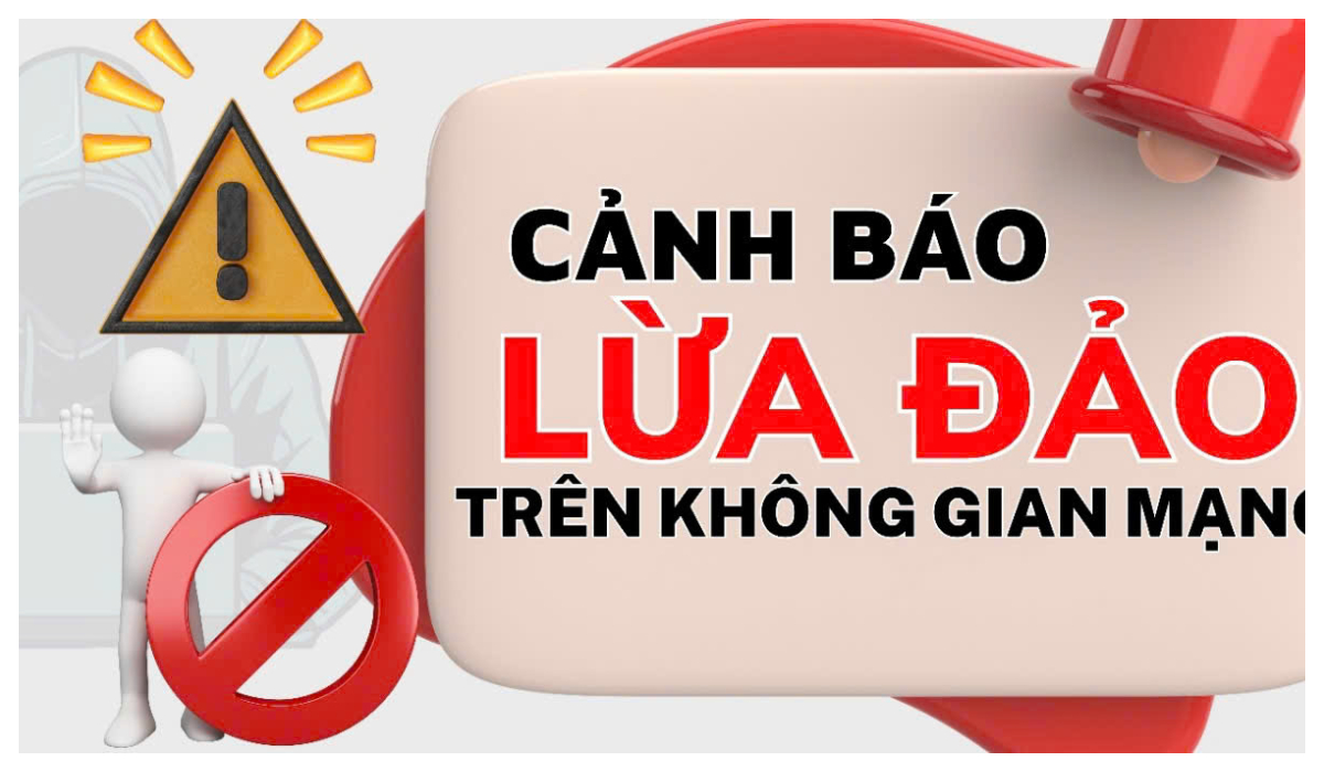 Cảnh báo tội phạm lừa đảo chiếm đoạt tài sản trên không gian mạng