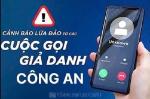 Cảnh giác lừa đảo giả danh Công an gọi người dân đến Công an phường để làm thủ tục hành chính