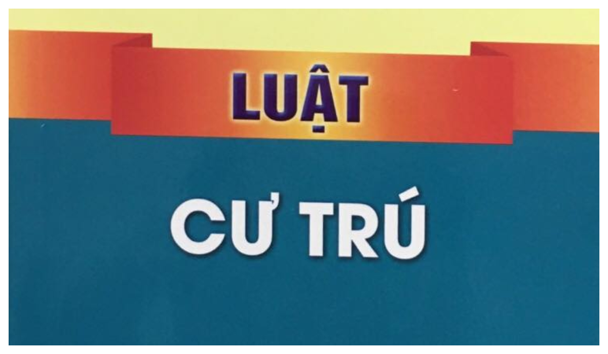 Nội dung Luật Cư trú và các văn bản hướng dẫn thi hành