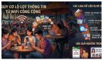 Dùng WiFi miễn phí – đừng trả giá bằng thông tin cá nhân