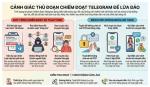 Cảnh giác với thủ đoạn chiếm đoạt tài khoản Telegram để lừa đảo