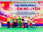 Khai mạc Giải Pickleball thiện nguyện 