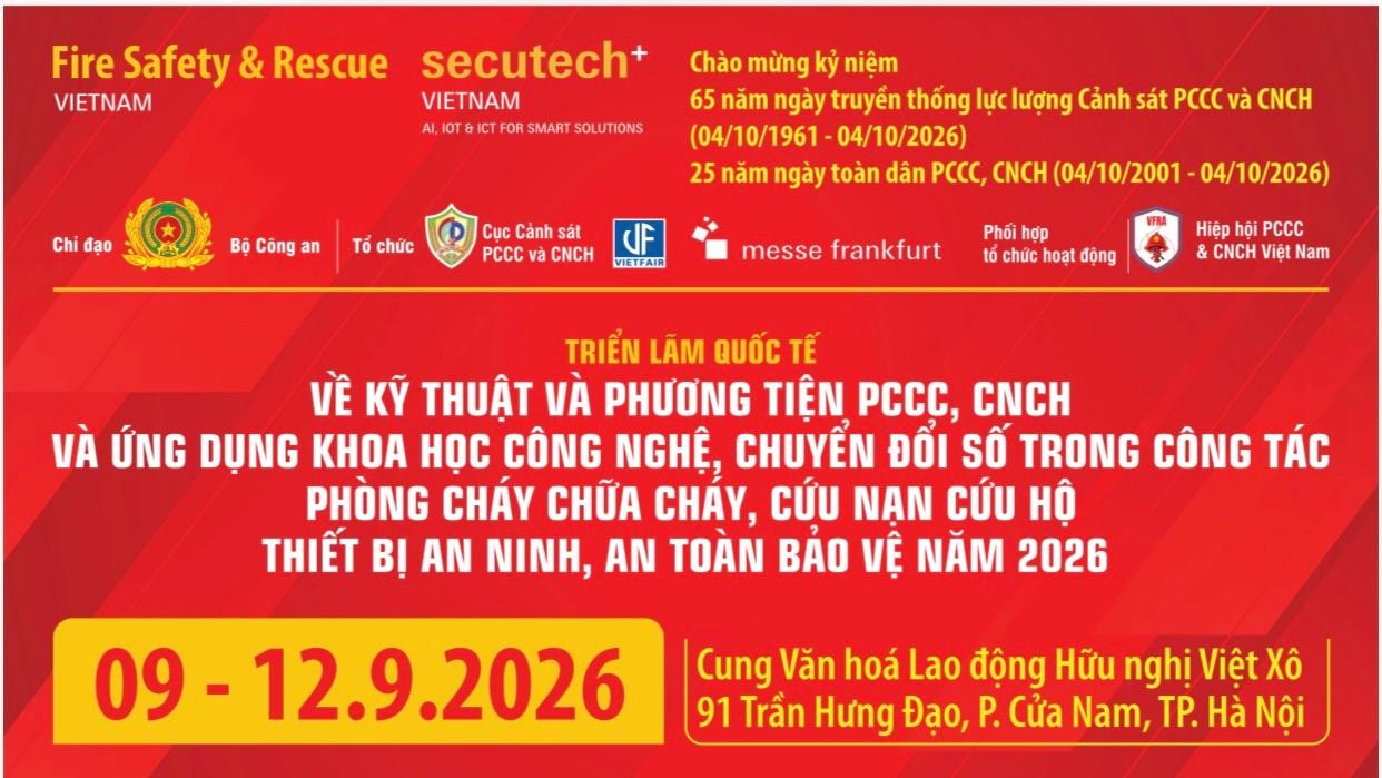 Triển lãm quốc tế về kỹ thuật, phương tiện phòng cháy, chữa cháy và cứu nạn, cứu hộ, ứng dụng khoa học công nghệ, chuyển đổi số năm 2026