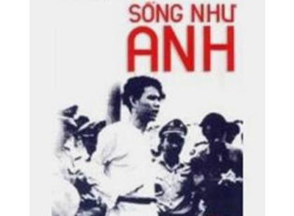 'Sống như Anh', cuốn sách mang nhiều dấu ấn đặc biệt