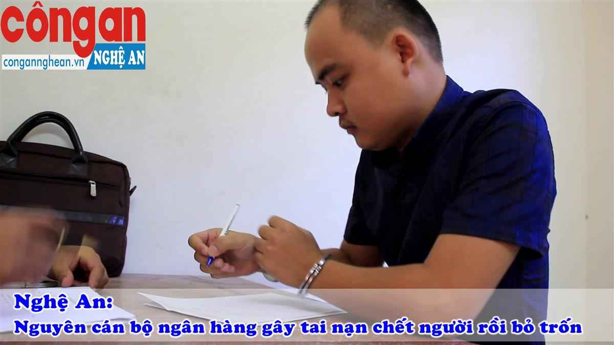 Nghệ An: Nguyên cán bộ ngân hàng gây tai nạn chết người rồi bỏ trốn