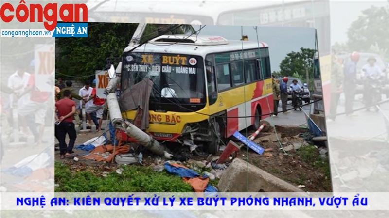 Nghệ An: Kiên quyết với xe buýt phóng nhanh, vượt ẩu