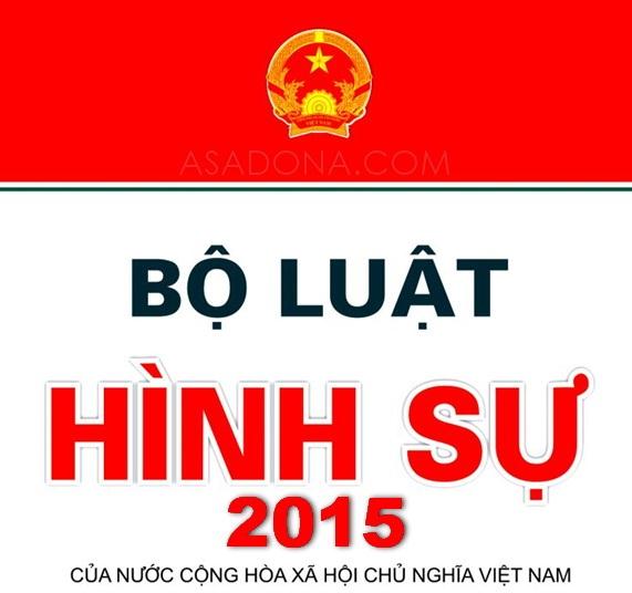Tăng nặng hình phạt một số hành vi trong Bộ luật Hình sự 2015 sửa đổi