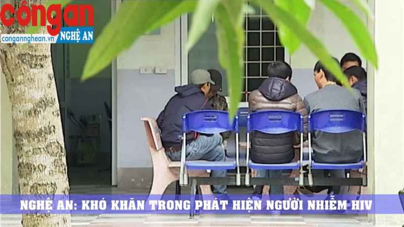 Nghệ An: Khó khăn trong việc phát hiện người nhiễm HIV
