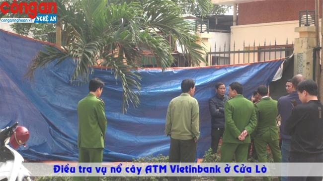 Điều tra vụ nổ cây ATM Vietinbank ở Cửa Lò