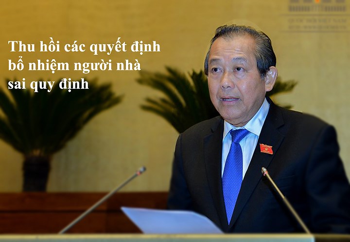 “Hiện tượng bổ nhiệm người nhà, người thân không đúng quy định đã gây phản ứng xấu trong dư luận. Chính phủ giao Bộ Nội vụ kiểm tra 11 địa phương, đã phát hiện một số sai phạm. Thủ tướng yêu cầu thu hồi các quyết định bổ nhiệm trái pháp luật” – Phó Thủ tướng thường trực Trương Hòa Bình khẳng định tại Kỳ họp thứ 3, Quốc hội khóa XIV.
