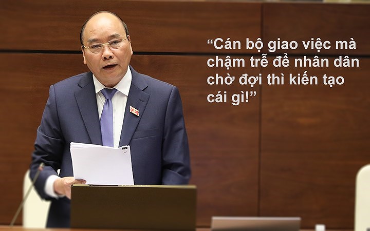 Thủ tướng Nguyễn Xuân Phúc nhấn mạnh điều này tại phiên trả lời chất vấn trước Quốc hội tại Kỳ họp thứ 4. Người đứng đầu Chính phủ nêu rõ, Chính phủ kiến tạo là Chính phủ hành động, nói đi đôi với làm, đề cao trách nhiệm cá nhân, kỷ luật kỷ cương. Hơn thế, phải chủ động trong hoàn thiện thể chế chứ không thụ động chỉ điều hành theo những gì có sẵn.