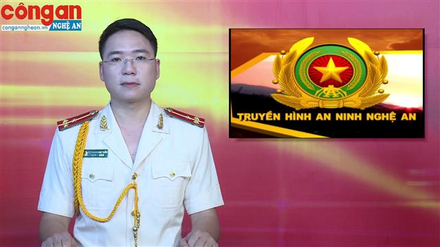Trang Truyền hình An ninh Nghệ An ngày 09/5/2018