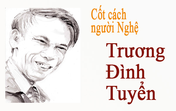Cốt cách người Nghệ Trương Đình Tuyển