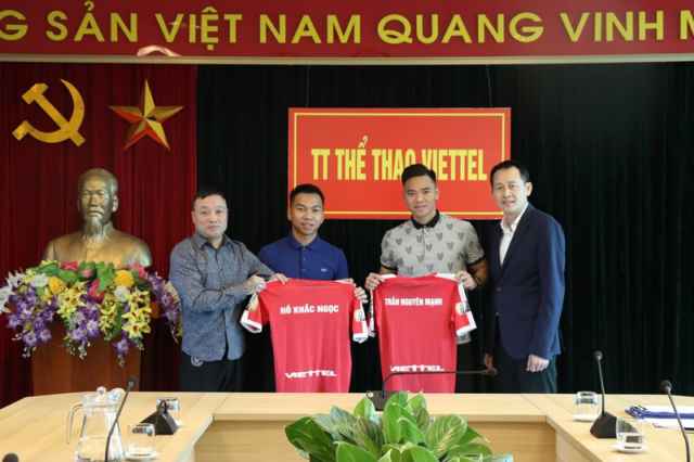 Nguyên Mạnh và Khắc Ngọc đầu quân cho Viettel