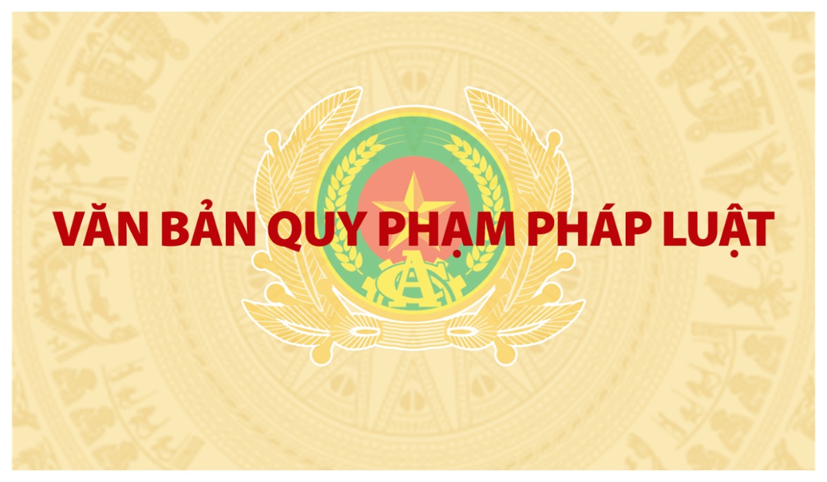 Văn bản quy phạm pháp luật liên quan công tác công an có hiệu lực thi hành và tổ chức lấy ý kiến trong tháng 7/2025