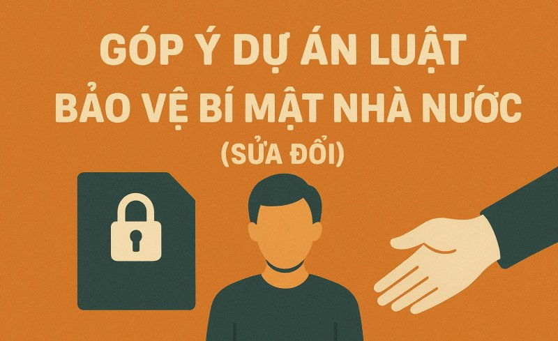 Tài liệu lấy ý kiến góp ý vào dự thảo Luật Bảo vệ bí mật nhà nước (sửa đổi)