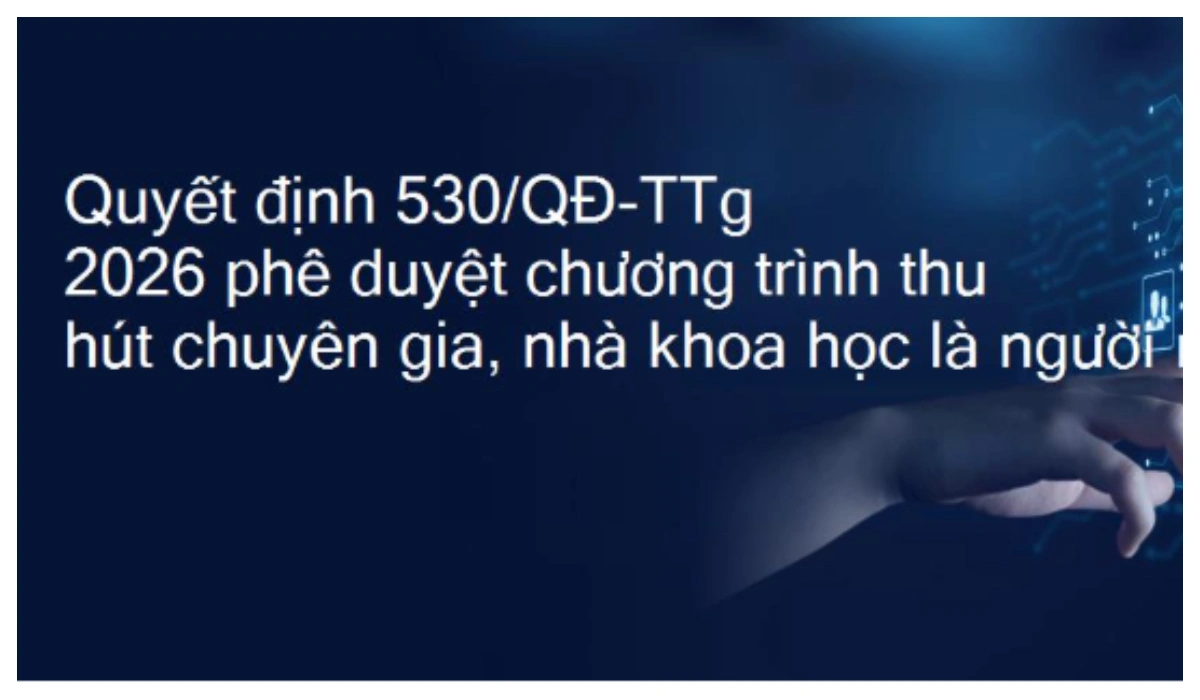 Đẩy mạnh thu hút chuyên gia, nhà khoa học nước ngoài và trí thức Việt Nam ở nước ngoài