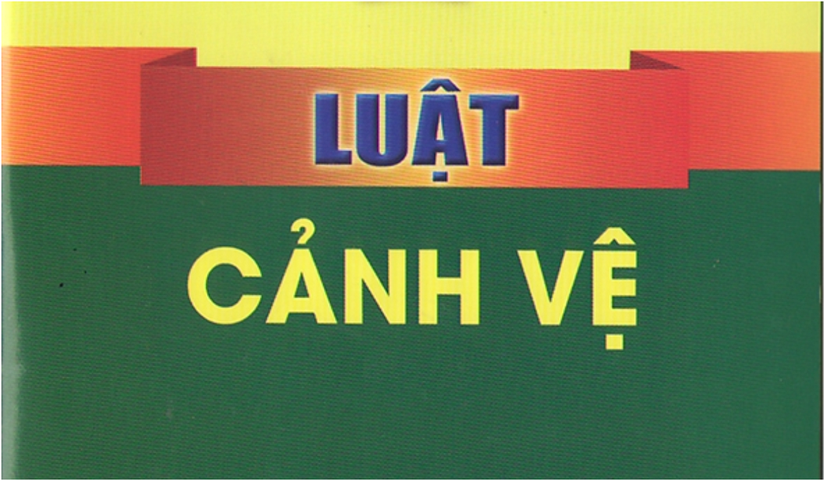 Những điểm mới của Luật Cảnh vệ